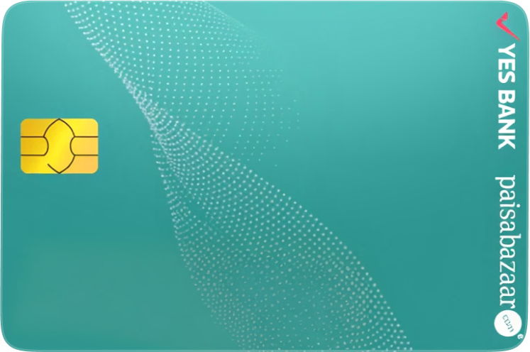 Yes Bank Paisabazaar PaisaSave Credit Card